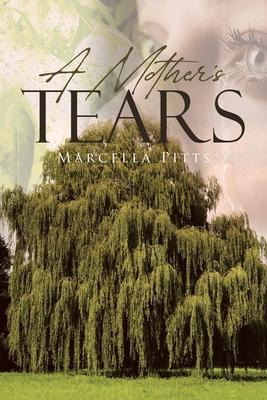 Libro A Mother's Tears - Marcella Pitts