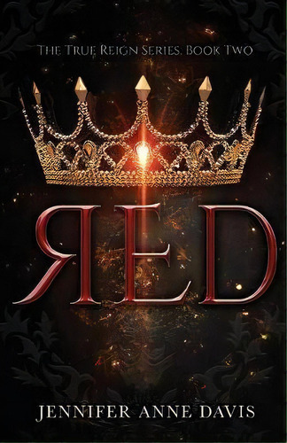 Red, De Jennifer Anne Davis. Editorial Reign Publishing, Tapa Blanda En Inglés