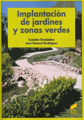 Libro Implantaciones De Jardines Y Zonas Verdes De Lourdes F