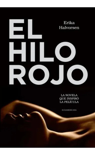 El Hilo Rojo -  Erika Halvorsen