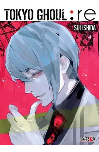 Manga, Tokyo Ghoul:re Vol 4 / Sui Ishida / Editorial Ivrea