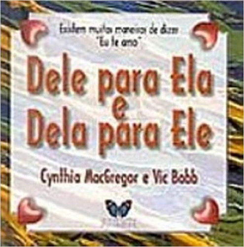 Dele Para Ela E Dela Para Ele, De Diversos. Editora Butterfly - Petit, Capa Mole Em Português