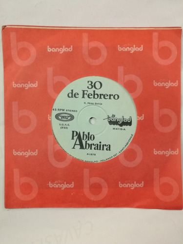 Vinilo Single De, Pablo Abraira,( 30 De Febrero)