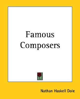 Libro Famous Composers - Nathan Haskell Dole