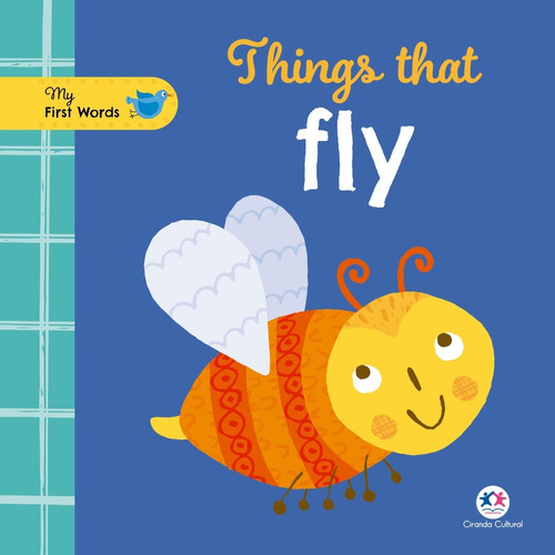 Livro Infantil Em Inglês Things That Fly My First Word