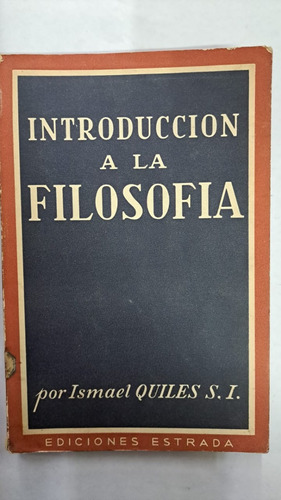 Introducción A La Filosofia-ismael Quiles-libreria Merlin