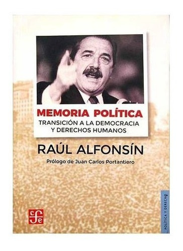 Libro Memoria Política - Raúl Alfonsín