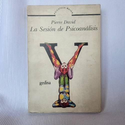Imagen 1 de 9 de La Sesión De Psicoanalisis Pierre David Gedisa