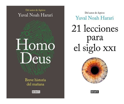 Homo Deus + 21 Lecciones Sig Xxi - Harari - Debate 2 Libros