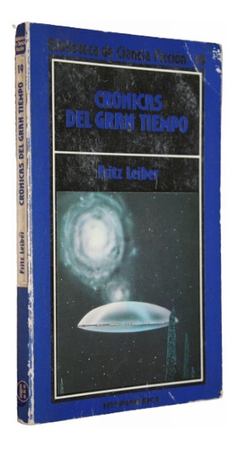 Crónicas Del Gran Tiempo - Fritz Leiber