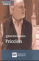 Comprar Fricción, De Boccanera, Jorge. Serie N\u002Fa, Vol. Volumen Unic