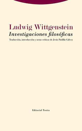 Libro: Investigaciones Filosoficas Ne. Wittgenstein, Ludwig.