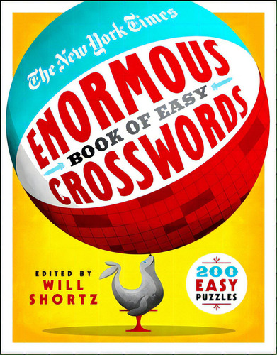 The New York Times Enormous Book Of Easy Crosswords: 200 Easy Puzzles, De New York Times. Editorial Griffin, Tapa Blanda En Inglés