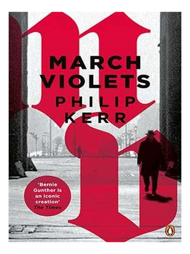 March Violets (paperback) - Philip Kerr. Ew05