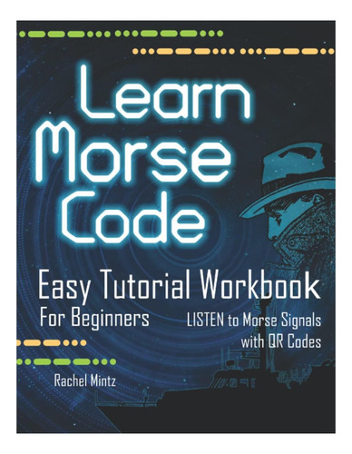 Livro: Manual Tutorial Fácil De Aprender Código Morse Para The Way