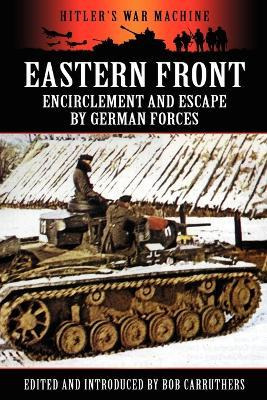 Libro Eastern Front: Encirclement And Escape By German Fo...