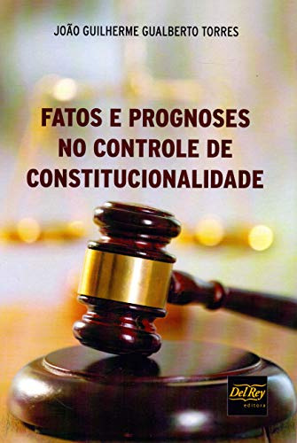 Libro Fatos E Prognoses C Constitucionalidade 01ed 20 De Tor