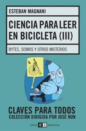 Ciencia Para Leer En Bicicleta (iii) - Magnani E (libro)