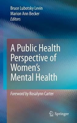 A Public Health Perspective Of Women's Mental Health - Br...