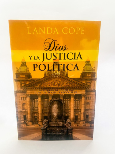 Dios Y La Justicia Política