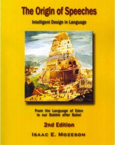 The Origin Of Speeches, De Isaac E Mozeson. Editorial Lightcatcher Books, Tapa Blanda En Inglés