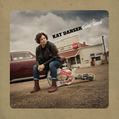 Cd Goin Gone - Kat Danser