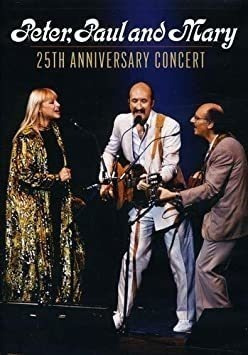 Peter Paul & Mary 25th Anniversary Concert Dvd