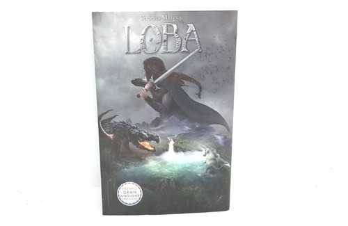 Loba (una Novela De Veronica Munguía)