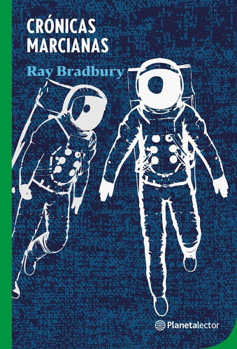 Cronicas Marcianas / Ray Bradbury