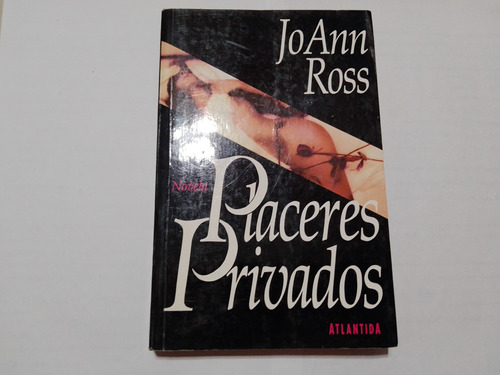 Placeres Privados - Joann Ross - Novela Romantica