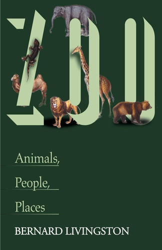 Libro:  Zoo: Animals, People, Places