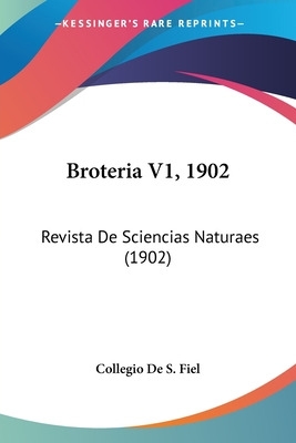 Libro Broteria V1, 1902: Revista De Sciencias Naturaes (1...