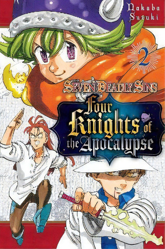 The Seven Deadly Sins: Four Knights Of The Apocalypse 2, De Nakaba Suzuki. En Inglés