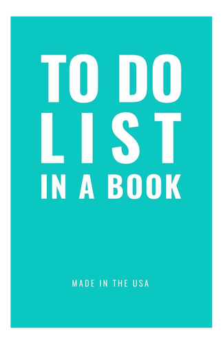 Libro: To Do List In A Book - Best To Do List To Increase Yo
