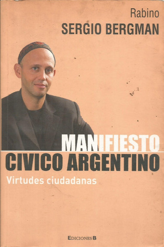 Manifiesto Cívico Argentino Sergio Bergman