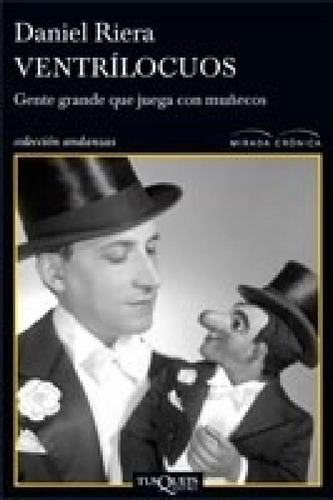 Ventrilocuos Gente Grande Que Juega Con Muñecos (coleccion