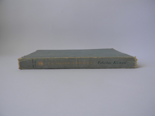 La Mujer Chilena Aporte Progreso Chile 1era Ed. 1962 Klimpel (Usado)