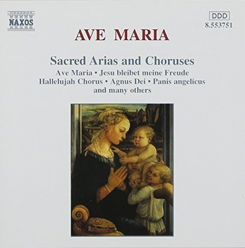 Cd - Ave Maria - Sacred Arias And Choruses  * Bach, Mozart