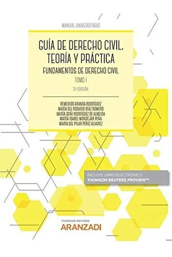  22 I Guia Derecho Civil Teoria Y Practica - Aranda Rodrigue