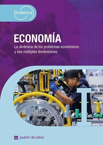 Economia I - Dinamica - Puerto De Palos