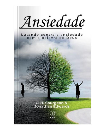 Livro Ansiedade - Spurgeon & Edwards Palavra De Deus