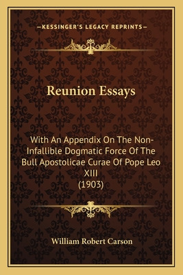 Libro Reunion Essays: With An Appendix On The Non-infalli...