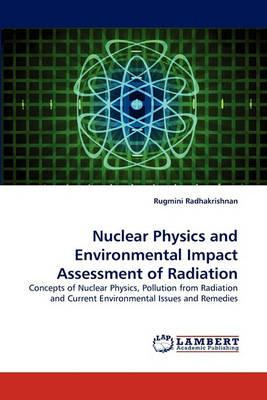 Libro Nuclear Physics And Environmental Impact Assessment...