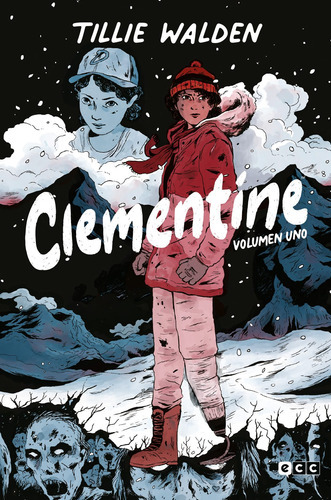 The Walking Dead Clementine Vol. 1 De 3 -   - * 