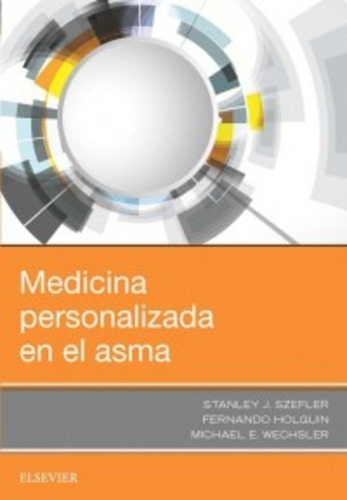 Szefler Medicina Personalizada En El Asma ¡envío Gratis!
