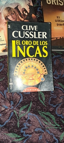 El Oro De Los Incas, Clive Cussler