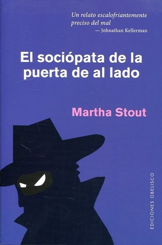 Libro - El Sociopata De La Puerta De Al Lado - Martha Stout