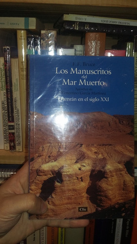 F.f. Bruce - Los Manuscritos Del Mar Muerto (clie)