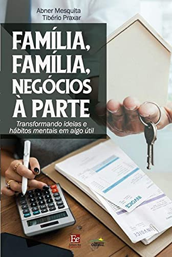 Libro Família Família Negócios  Parte Transformando Ideias