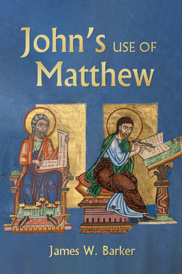 Libro John's Use Of Matthew - Barker, James W.